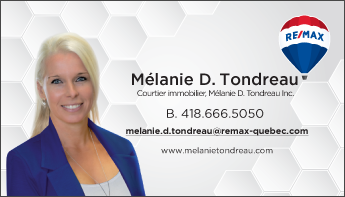 Besoin de vendre ou d'acheter une propriété? Contactez Mélanie D. Tondreau, courtier immobilier.
